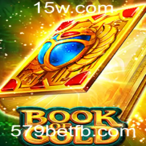 Descubra o Fascinante Mundo de BookofGold com 579bet