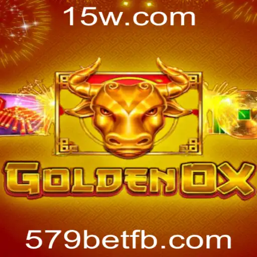 Descubra o Fascinante Mundo de GoldenOx no 579bet